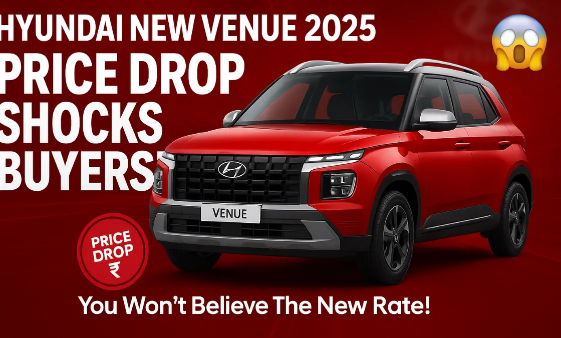Hyundai New Venue 2025 Price Drop Shocks Buyers – You Won’t Believe The New Rate