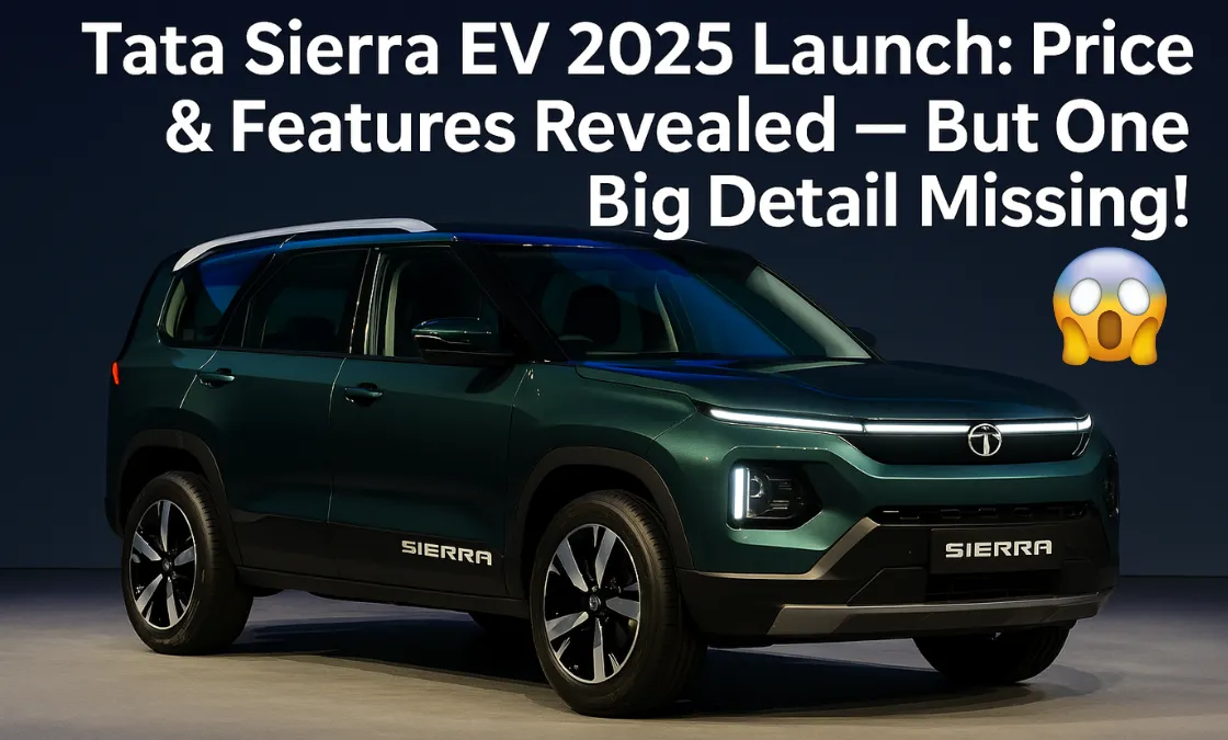 Tata Sierra EV 2025 Launch: Price & Features Revealed โ But One Big Detail Missing!